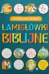 Łamigłówki Biblijne - Wykreślanki słowne - praca zbiorowa