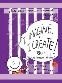 I Imagine, I Create - Rios Aly
