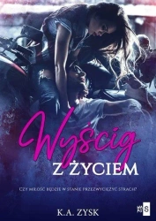 Wyścig z życiem - K.A. Zysk