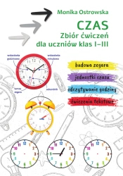 Czas. Zbiór ćwiczeń SP 1-3 - Monika Ostrowska