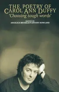 The poetry of Carol Ann Duffy - Michelis Angelica