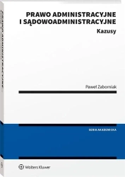 Prawo administracyjne i sądowoadministracyjne - Paweł Zaborniak
