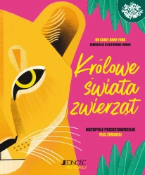 Królowe świata zwierząt. Niezwykłe przedstawicielki płci żeńskiej - dr Carly Anne York