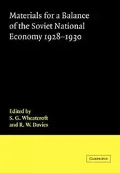 Materials for a Balance of the Soviet National Economy, 1928 1930 - Wheatcroft S. G.