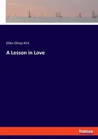 A Lesson in Love - Kirk Ellen Olney