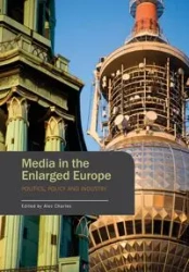 Media in the Enlarged Europe - Charles Alec