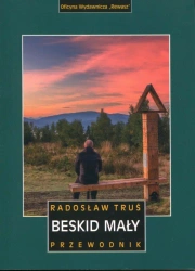 Beskid Mały. Przewodnik wyd. 4 - Radosław Truś