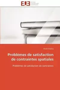 Problèmes de satisfaction de contraintes spatiales - CHALLITA-K