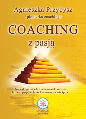 eBook Coaching z Pasją pionierki coachingu - Opracowanie zbiorowe epub mobi