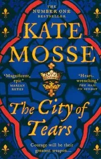 The City of Tears - Kate Mosse