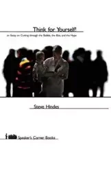 Think for Yourself! - Steve Hindes