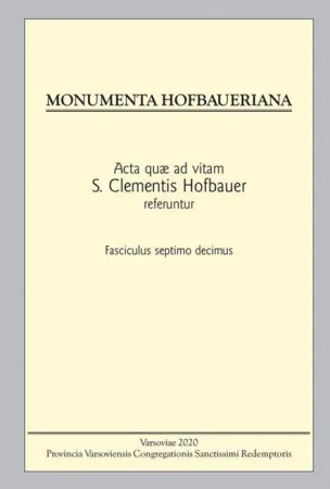 Monumenta Hofbaueriana Tom 17 - praca zbiorowa