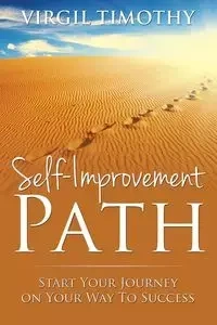 Self-Improvement Path - Timothy Virgil