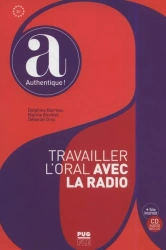 Travailler l'oral avec la radio B1 + CD - praca zbiorowa