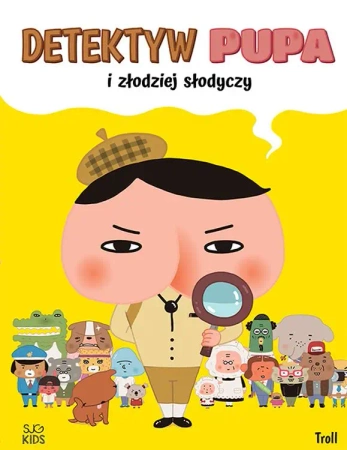 Detektyw Pupa i złodziej słodyczy - Troll