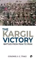 The Kargil Victory - Tyagi Colonel S.C.