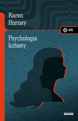 Psychologia kobiety - Karen Horney