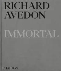 Richard Avedon Immortal
