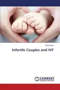 Infertile Couples and IVF - Gjata Elinda