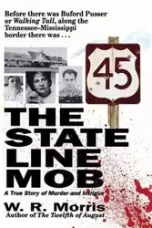 The State-Line Mob - Morris W. R.