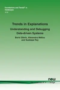 Trends in Explanations - Boris Glavic