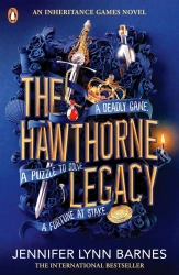 The Hawthorne Legacy. The Inheritance Games. Volume 2 - Jennifer Lynn Barnes