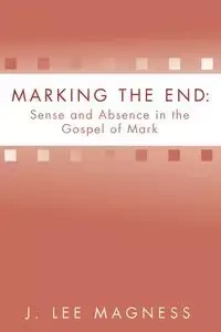 Marking the End - Lee Magness J.