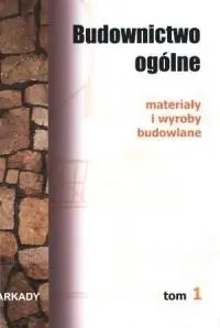 Budownictwo ogólne T.1 - opracowanie zbiorowe