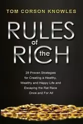 Rules of The Rich - Tom Corson-Knowles