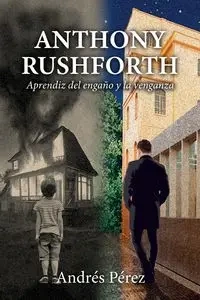 Anthony Rushforth - Pérez Andrés