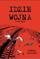 Idzie wojna - Roman Gajewski