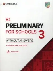 B1 Preliminary for Schools 3 SB without Answers... - praca zbiorowa