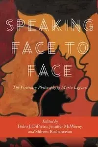Speaking Face to Face - DiPietro Pedro J.