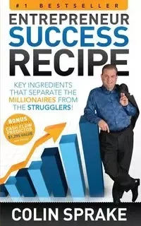 Entrepreneur Success Recipe - Colin Sprake