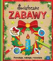 Świąteczne zabawy. Pomaluję, nakleję, rozwiążę - Sylwia Kajdana