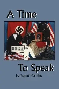 A Time to Speak - Jeanne Manning