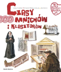 Tu powstała Polska. Czasy mnichów i klasztorów - Jarosław Gryguć, Jarosław Gryguć