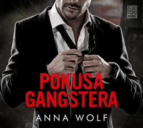 audiobook Pokusa gangstera - Anna Wolf