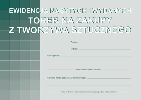 Ewidencja nabytych i wydanych toreb na zakupy z tworzywa sztucznego - MICHALCZYK i PROKOP druki