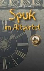 Spuk im Altpörtel - Stephanie Burbach