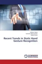 Recent Trends in Static Hand Gesture Recognition - Hasan Haitham