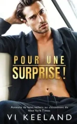 Pour une surprise! - Vi Keeland