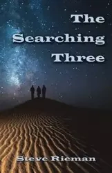The Searching Three - Steve Rieman