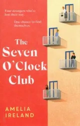 The Seven O’clock Club - Amelia Ireland