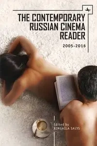 The Contemporary Russian Cinema Reader - Salys Rimgaila