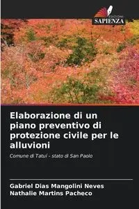 Elaborazione di un piano preventivo di protezione civile per le alluvioni - Gabriel Dias Mangolini Neves
