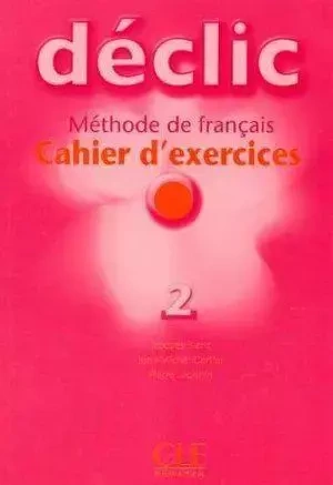 zzzzDeclic 2 ćwiczenia + Audio CD - Jacques Blanc, Jean-Michel Cartier, Pierre Lederlin