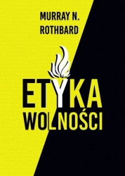Etyka wolności w.3 - Murray N. Rothbard