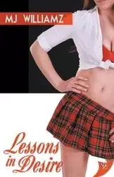 Lessons in Desire - Williamz MJ