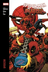 Wycieczka. Spider-Man/Deadpool. Tom 3 - Robbie Thompson